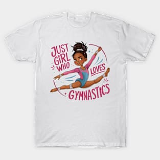 Energetic Gymnastics Girl: Just a Girl Who Loves Gymnastics T-Shirt